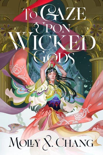 Chang, M: To Gaze Upon Wicked Gods / Gods Beyond the Skies, Verzenden, Gelezen, Molly X. Chang