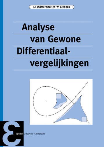 Analyse Van Gewone Differentiaalvergelijkingen | Nieuw, Verzenden, Nieuw, J.J. Duistermaat; W. Eckhaus