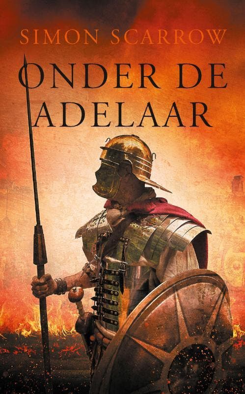 Onder de adelaar / Adelaar-serie / 1 9789025370404, Boeken, Thrillers, Gelezen, Verzenden
