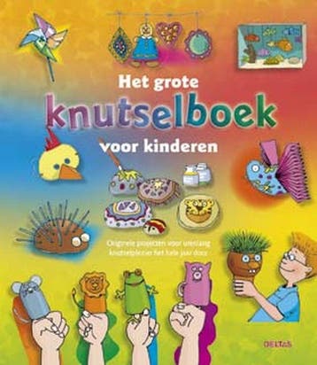 Het grote knutselboek voor kinderen 9789044712896, Verzenden, Gelezen