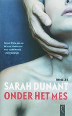 Onder het mes 9789063052836 S. Dunant, Verzenden, Gelezen, S. Dunant