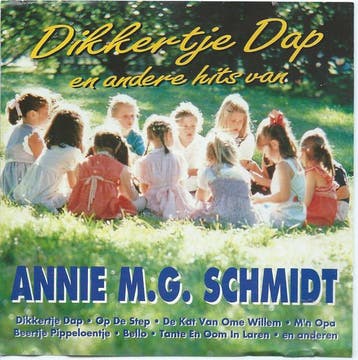 Unknown Artist - Dikkertje Dap En Andere Hits Van Annie M.G., Verzenden, Gebruikt