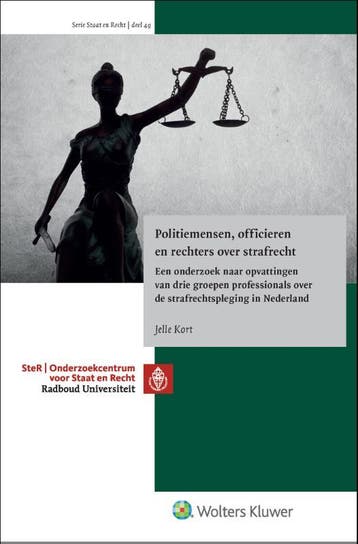 Politiemensen, officieren en rechters over strafrecht, Verzenden, Jelle Kort