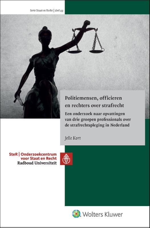 Politiemensen, officieren en rechters over strafrecht, Boeken, Wetenschap, Zo goed als nieuw, Verzenden