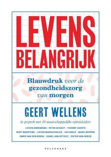 Levens belangrijk 9789464013450 Geert Wellens, Verzenden, Geert Wellens