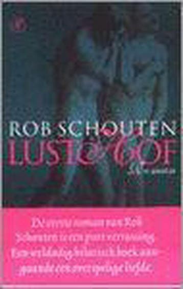 Lusthof 9789029537995 Rob Schouten, Verzenden, Zo goed als nieuw, Rob Schouten