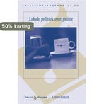 Lokale politiek over politie 9789035244573, Boeken, Verzenden, Zo goed als nieuw, T.B.W.M. van der Torre-Eilert