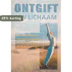 Ontgift uw lichaam 9789043806862 Jane Scrivner, Boeken, Verzenden, Zo goed als nieuw, Jane Scrivner