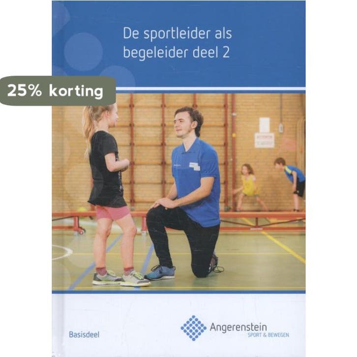 De sportleider als begeleider / 2 / Angerenstein SB Irma Mol, Boeken, Schoolboeken, Gelezen, Verzenden
