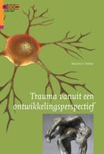 Trauma vanuit een ontwikkelingsperspectief / PICOWO / 7, Verzenden, Martine F. Delfos