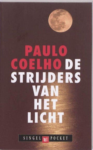 De Strijders Van Het Licht - Coelho, Livres, Verzenden