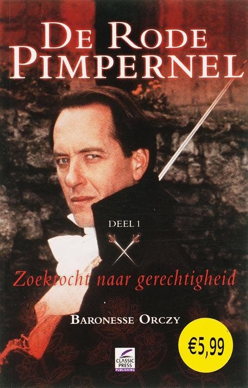 De Rode Pimpernel / 1 Zoektocht naar gerechtigheid / De Rode, Livres, Romans historiques, Envoi