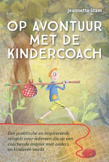 Op avontuur met de kindercoach 9789079603442 Jeannette Stam, Verzenden, Jeannette Stam