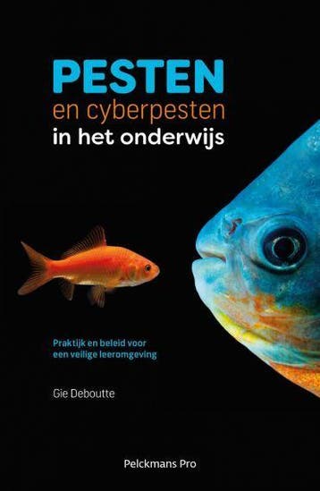 Pesten en cyberpesten in het onderwijs 9789463370059, Verzenden, Gie Deboutte
