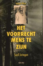 Het voorrecht mens te zijn 9789088400728 Hazrat Inayat Khan, Verzenden, Zo goed als nieuw, Hazrat Inayat Khan