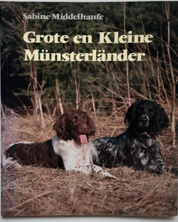 Grote en kleine munsterlander 9789003989109 Middelhaufe, Verzenden, Middelhaufe