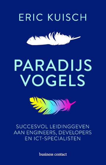Paradijsvogels 9789047017905 Eric Kuisch, Verzenden, Eric Kuisch