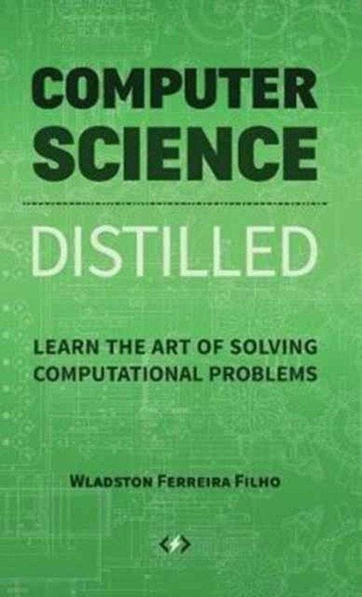 Computer Science Distilled 9780997316001, Livres, Langue | Anglais, Envoi