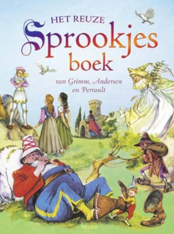 Het reuze sprookjesboek van Grimm, Andersen en Perrault, Livres, Livres pour enfants | 4 ans et plus, Envoi
