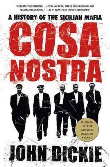 Cosa Nostra 9781403970428 John Dickie, Boeken, Verzenden, Zo goed als nieuw, John Dickie