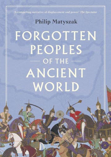 Forgotten peoples of the ancient world 9780500296943, Verzenden, Philip Matyszak