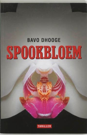 Spookbloem / Pat Somers-mysterie / 3 9789063064938, Verzenden, Bavo Dhooge
