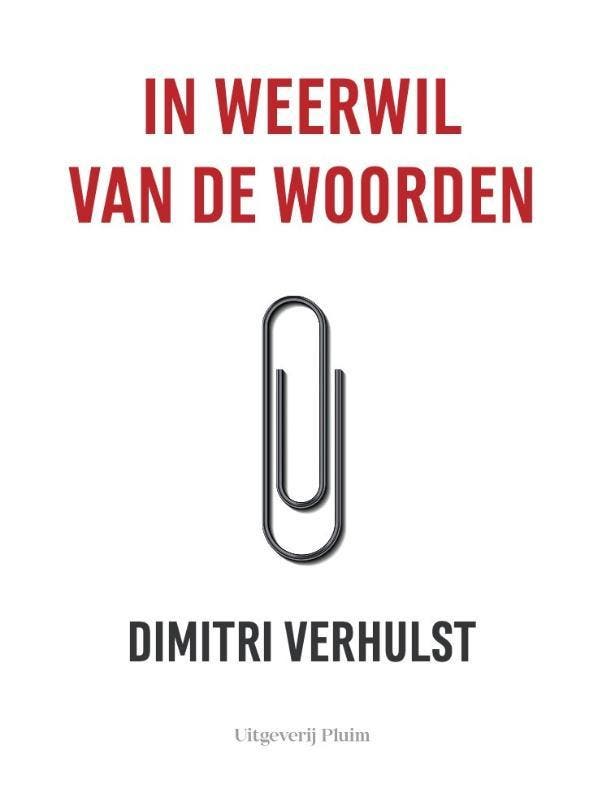 In weerwil van de woorden 9789083108247 Dimitri Verhulst, Boeken, Romans, Zo goed als nieuw, Verzenden